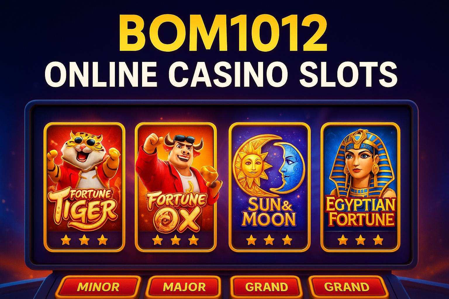 Jogos de Slot no Casino Online BOM1012